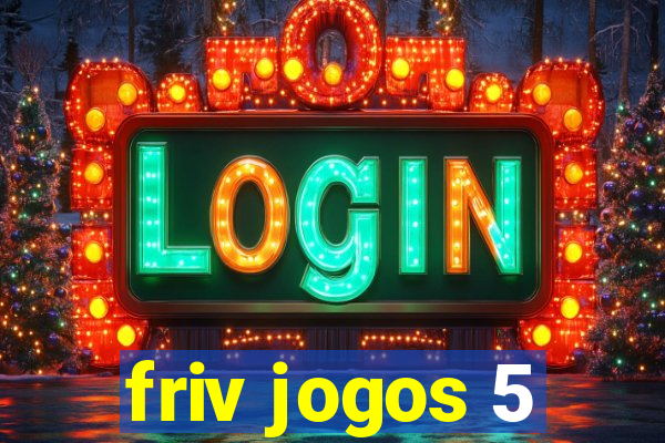 friv jogos 5